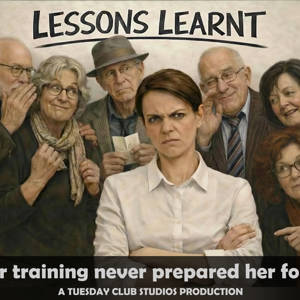 A movie poster for the short film, Lessons Learnt, by the Tuesday Club Studios.